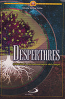 DESPERTARES - CONSCIENCIA PSICOGENEAL DEL CUERPO