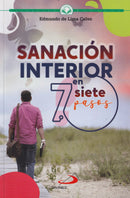 SANACION INTERIOR EN SIETE PASOS