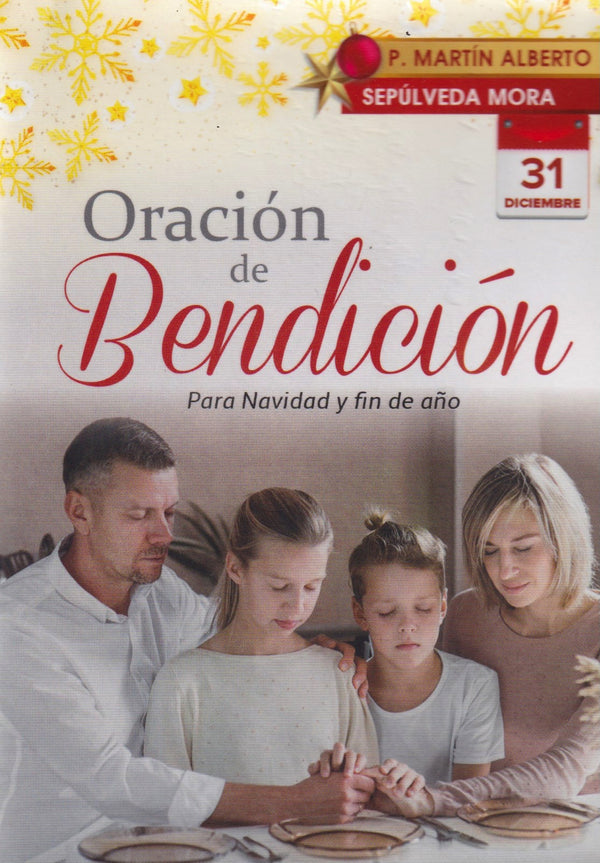 ORACION DE BENDICION PARA NAVIDAD Y FIN DE AÑO