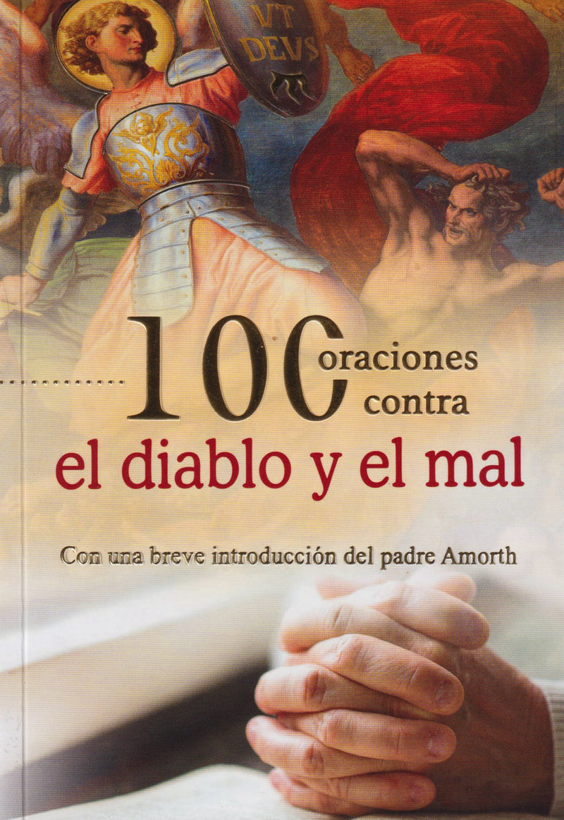 100 ORACIONES CONTRA EL DIABLO Y EL MAL