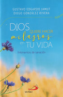 DIOS QUIERE HACER MILAGROS EN TU VIDA