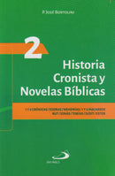 HISTORIA CRONISTA Y NOVELAS BIBLICAS