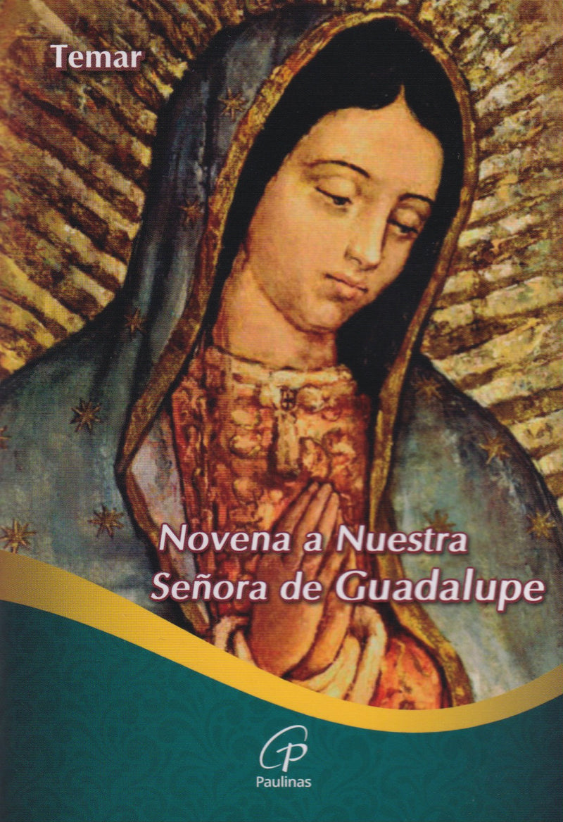 NOVENA A NUESTRA SEÑORA DE GUADALUPE