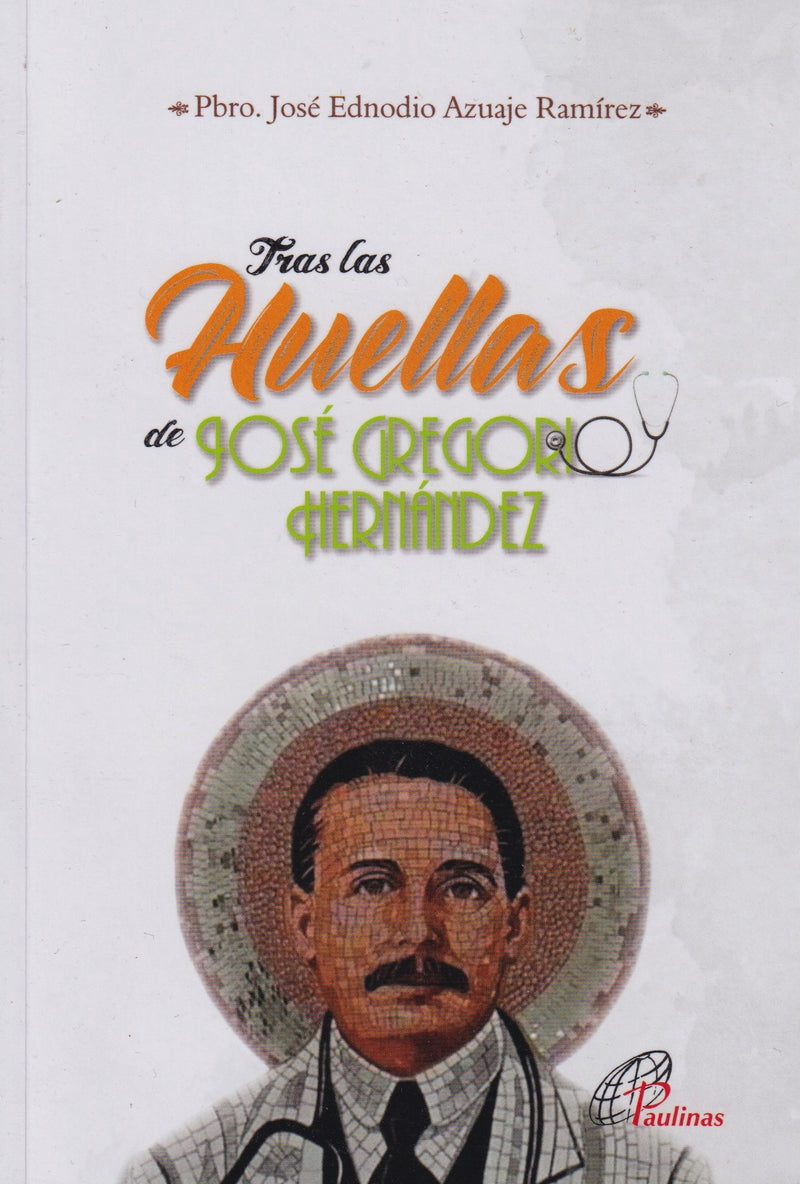 TRAS LAS HUELLAS DE JOSE GREGORIO HERNANDEZ