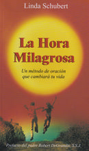 LA HORA MILAGROSA