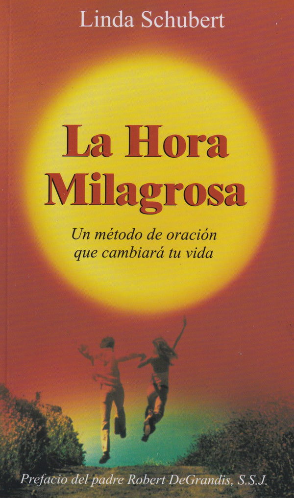 LA HORA MILAGROSA
