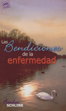 LAS BENDICIONES DE LA ENFERMEDAD