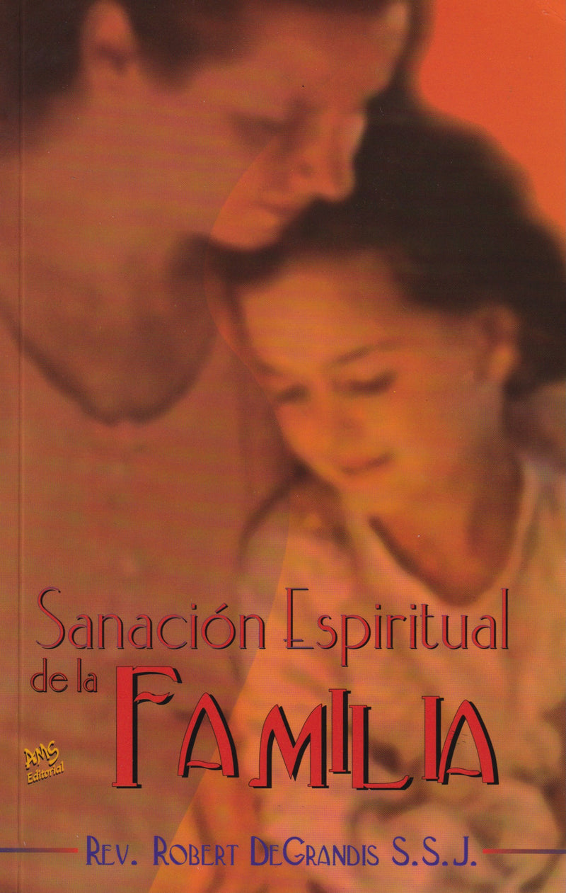 SANACION ESPIRITUAL DE LA FAMILIA