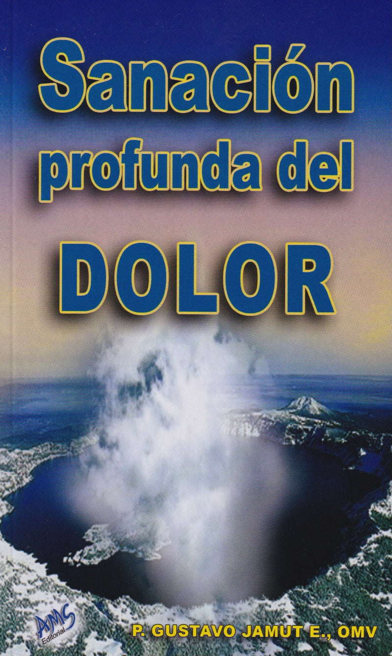 SANACION PROFUNDA DEL DOLOR