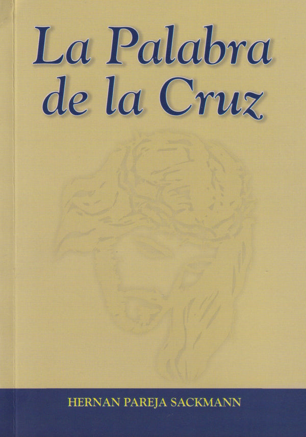 LA PALABRA DE LA CRUZ