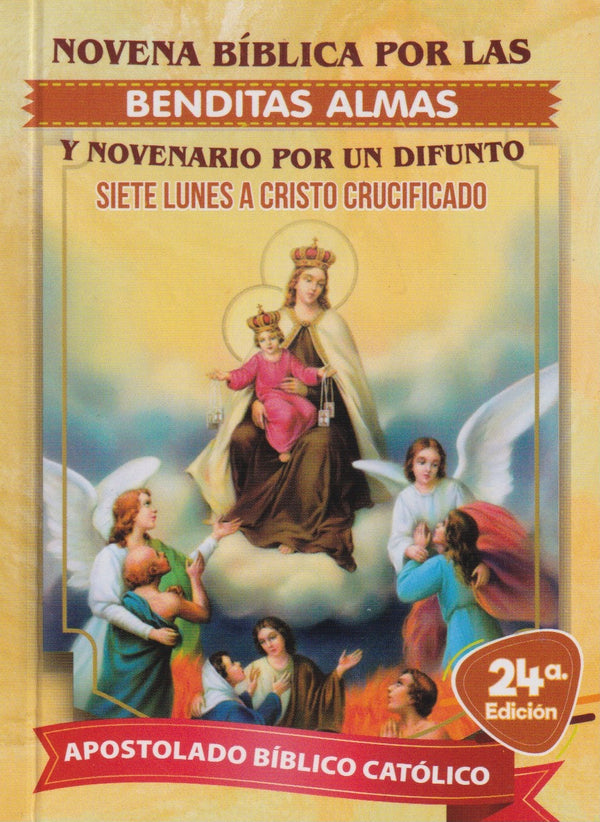 NOVENA BIBLICA POR LAS BENDITAS ALMAS Y NOVENARIO POR UN DIFUNTO