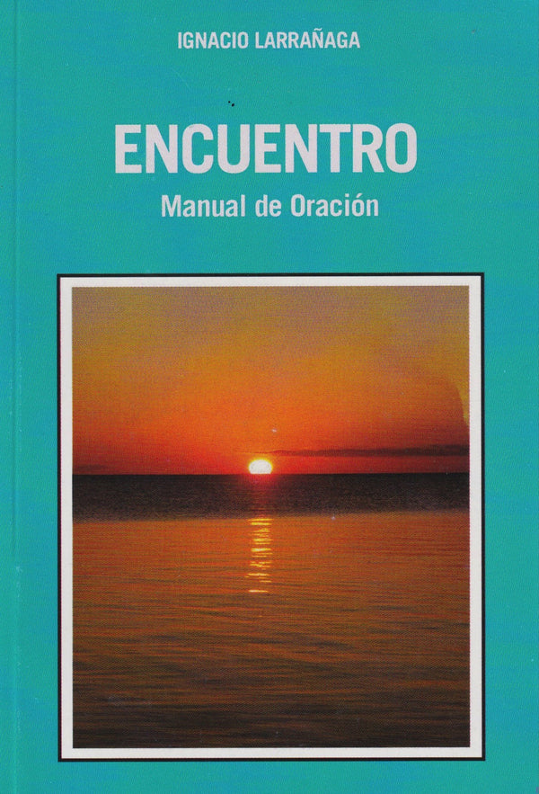 ENCUENTRO - MANUAL DE ORACION