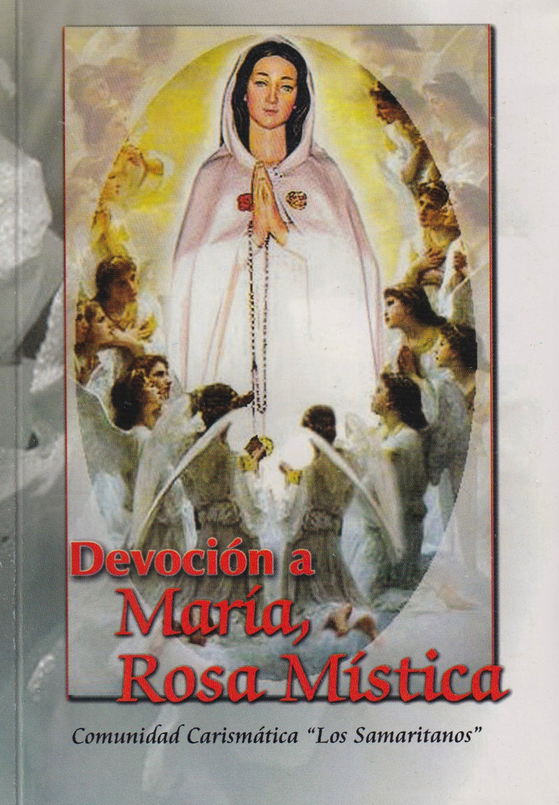 DEVOCION A MARIA ROSA MISTICA