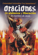 ORACIONES DE ALABANZA Y LIBERACION EN NOMBRE DE JESUS