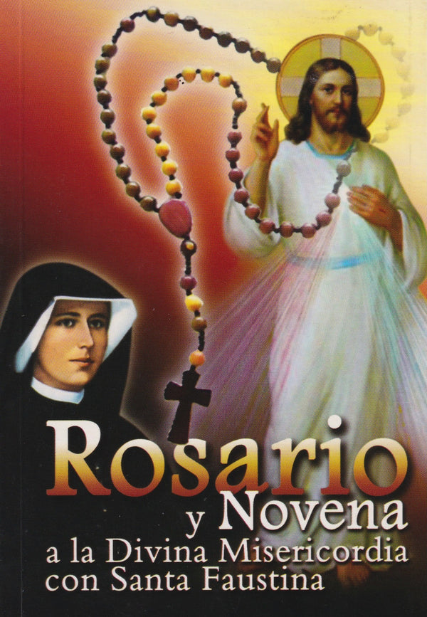 ROSARIO Y NOVENA A LA DIVINA MISERICORDIA CON SANTA FAUSTINA