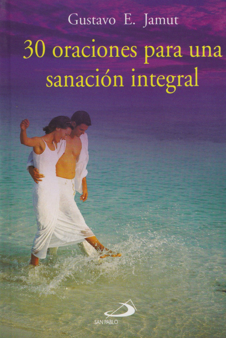 30 ORACIONES PARA UNA SANACION INTEGRAL