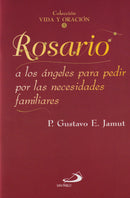 ROSARIO A LOS ANGELES PARA PEDIR POR LAS NECESIDADES FAMILIARES