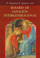 ROSARIO DE SANACION INTERGENERACIONAL