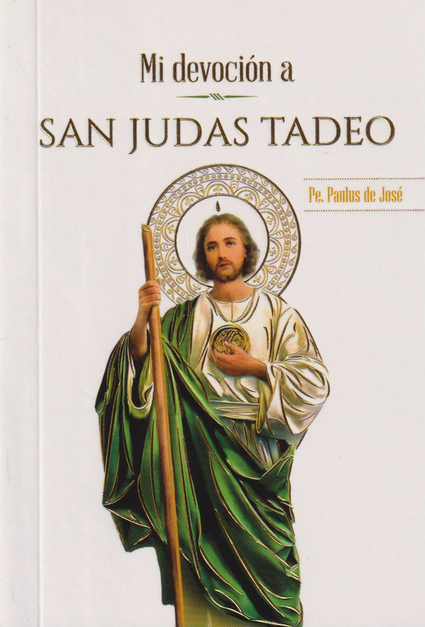 MI DEVOCION A SAN JUDAS TADEO