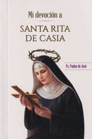 MI DEVOCION A SANTA RITA DE CASIA