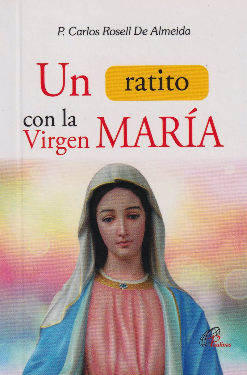 UN RATITO CON LA VIRGEN MARIA