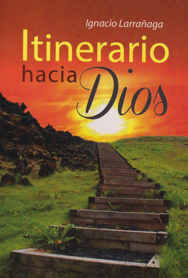 ITINERARIO HACIA DIOS