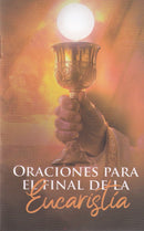 ORACIONES PARA EL FINAL DE LA EUCARISTIA