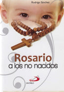 ROSARIO A LOS NO NACIDOS