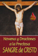 NOVENA Y ORACIONES A LA PRECIOSA SANGRE DE CRISTO