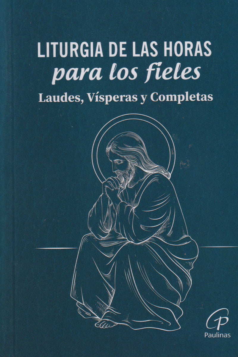 LITURGIA DE LAS HORAS PARA LOS FIELES