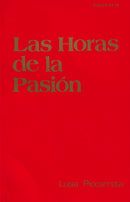 LAS HORAS DE LA PASION