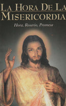 LA HORA DE LA MISERICORDIA - HORA, ROSARIO, PROMESA (EDICION MINI-BOLSILLO)