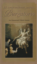 EL SORPRENDENTE SECRETO DEL PURGATORIO