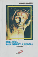ORACIONES PARA ENFERMOS Y DIFUNTOS - LETRA GRANDE