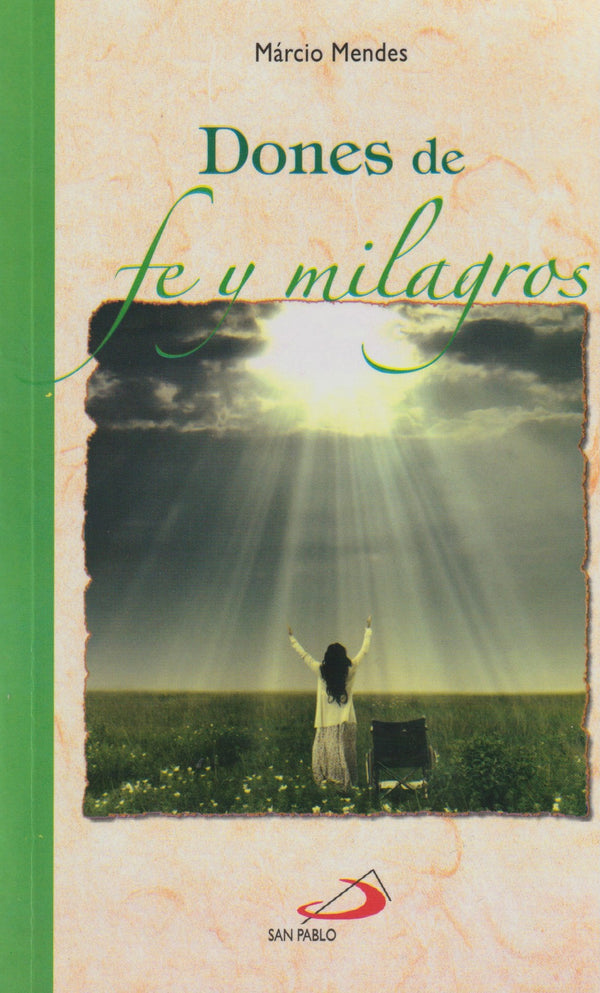 DONES DE FE Y MILAGROS