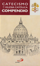 CATECISMO DE LA IGLESIA CATOLICA - COMPENDIO