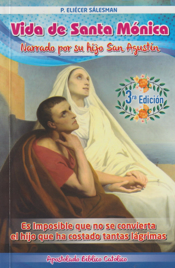 VIDA DE SANTA MONICA - NARRADO POR SU HIJO SAN AGUSTÍN