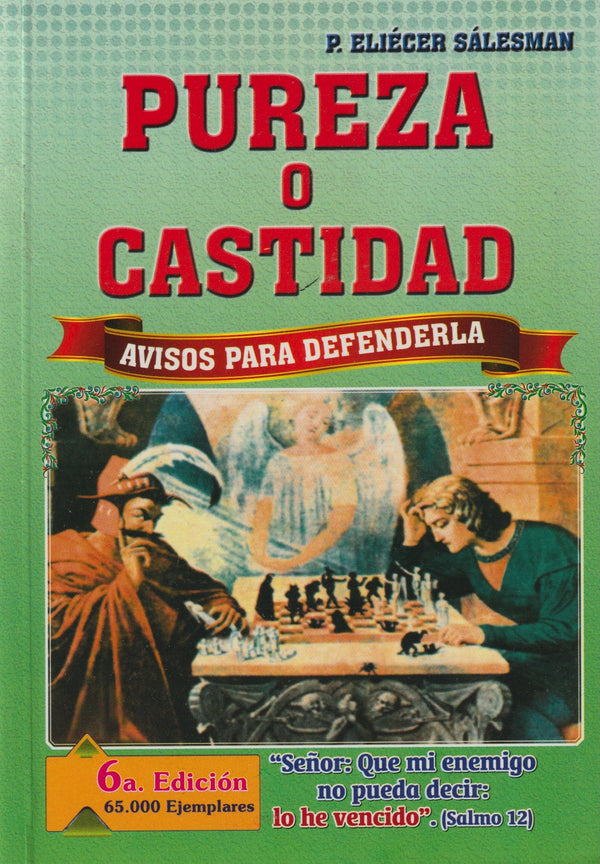 PUREZA O CASTIDAD - AVISOS PARA DEFENDERLA