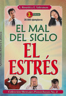 EL MAL DEL SIGLO: EL ESTRES