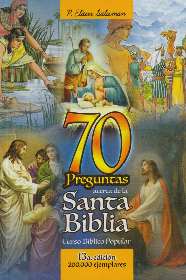 70 PREGUNTAS ACERCA DE LA SANTA BIBLIA