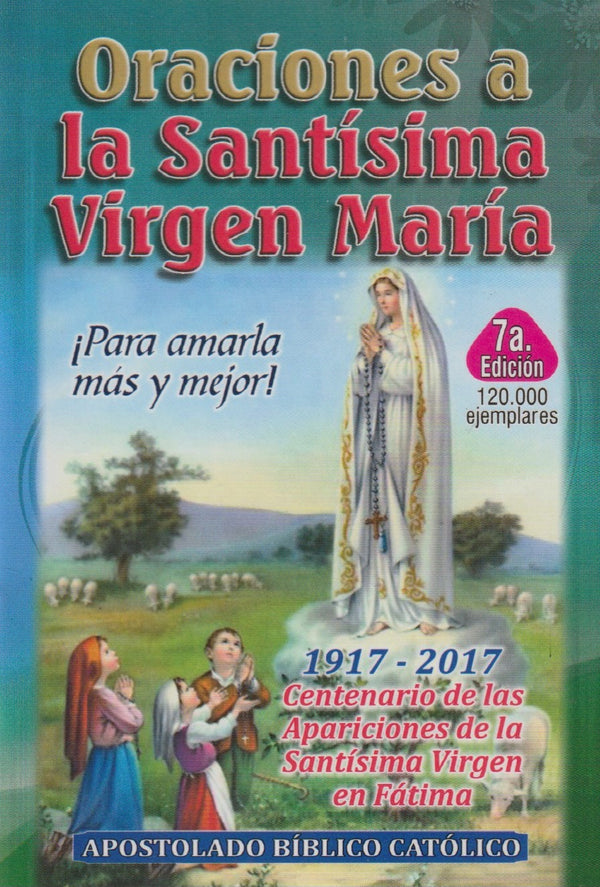 ORACIONES A LA SANTISIMA VIRGEN MARIA