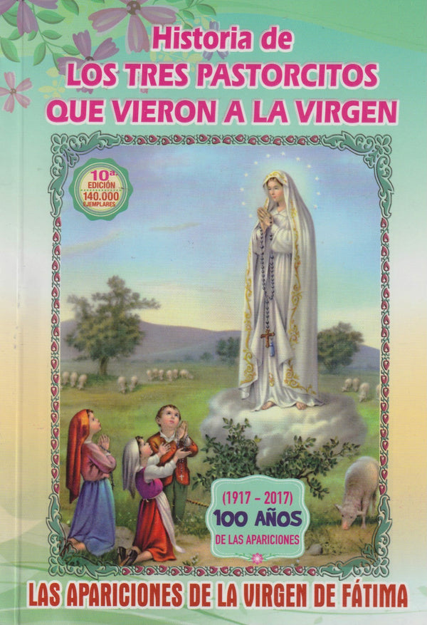 HISTORIA DE LOS TRES PASTORCITOS QUE VIERON A LA VIRGEN