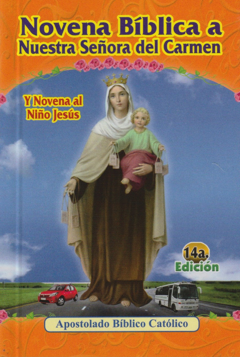 NOVENA BIBLICA A NUESTRA SEÑORA DEL CARMEN Y NOVENA AL NIÑO JESUS