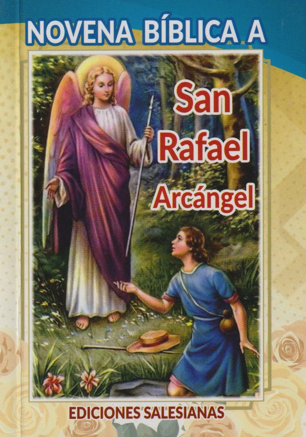 NOVENA BIBLICA A SAN RAFAEL ARCANGEL