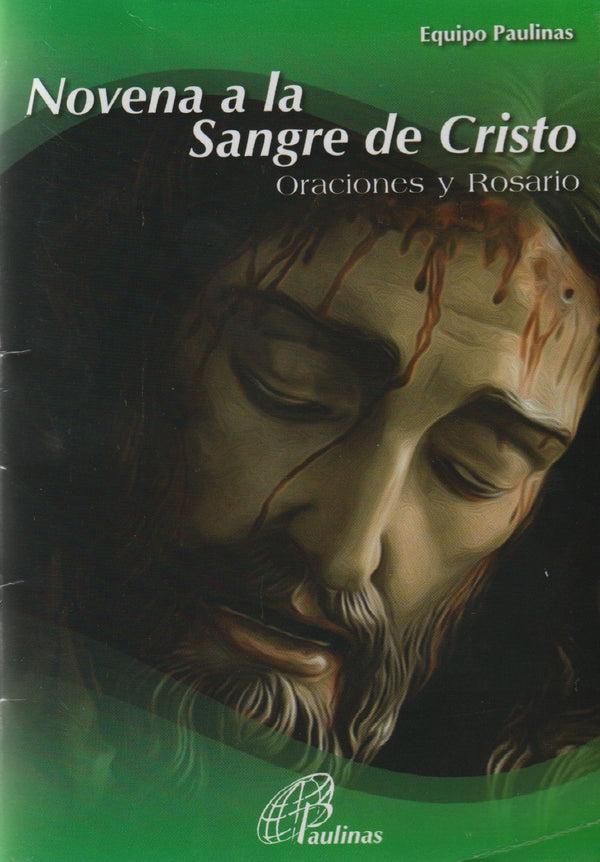 NOVENA A LA SANGRE DE CRISTO - ORACIONES Y ROSARIO