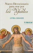 NUEVO DEVOCIONARIO PARA ORAR POR LOS DIFUNTOS - LETRA GRANDE