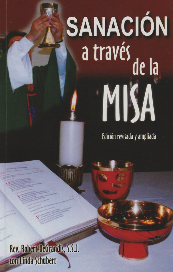 SANACION A TRAVES DE LA MISA