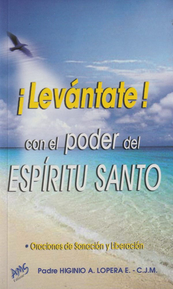 LEVANTATE CON EL PODER DEL ESPIRITU SANTO