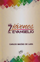 LOS 7 JOVENES DEL EVANGELIO