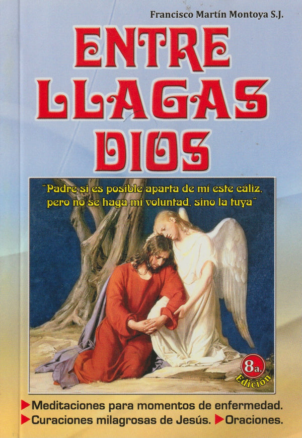 ENTRE LLAGAS DIOS